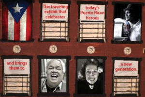 image for HOMENAJE: The Traveling Exhibit Honoring Our Puerto Rican and Nuyorican Heroes